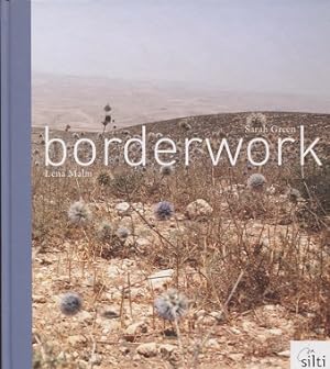 Borderwork : A Visual Journey Through Periphery Frontier Regions