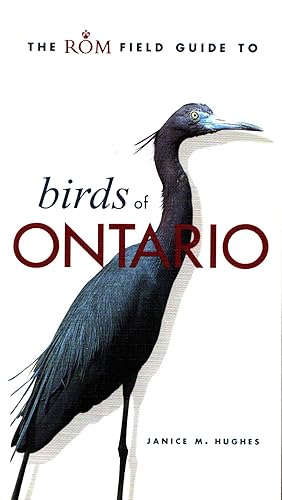 The ROM Field Guide to Birds of Ontario