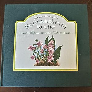 Kochbuch aus der Schmankerln Küche mit Thymian und Curcuma