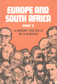 Europe and South Africa. Part 2. A History for Std. 10.