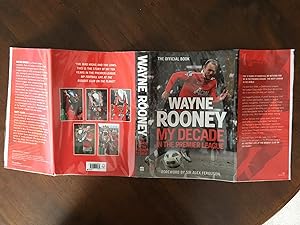 Wayne Rooney: My Decade In The Premier League