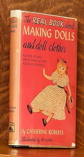 THE REAL BOOK ABOUT MAKING DOLLS AND DOLL CLOTHES