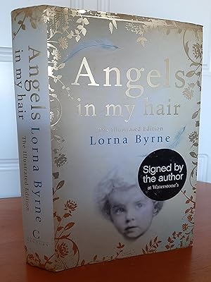 Angels in My Hair: The Illustrated Edition [Signed by Author]