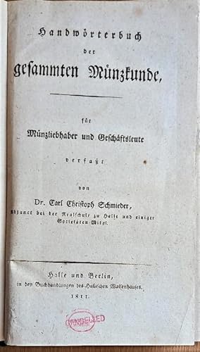 HANDWORERBUCH der GESAMMTEN MUNZFUNDE, fur MUNZLIEBHABER UND beschaftsliieut (1811) + NACHTRAG to...
