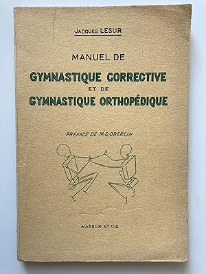 Manuel de gymnastique corrective et de gymnastique orthopédique