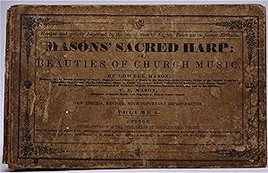 The Sacred Harp: or, Beauties of Church Music; A New Collection of Psalm and Hymn Tunes, Anthems,...