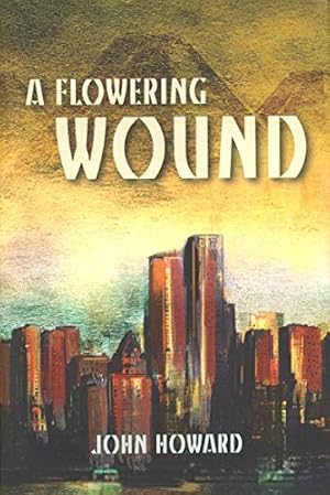 A Flowering Wound