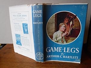 Game-Legs - The Biography of A Horse with A Heart
