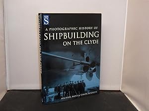 A Photographic History of Shipbuilding on the Clyde