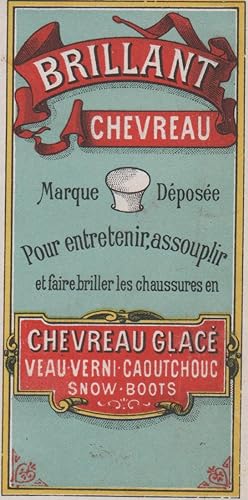 "BRILLANT CHEVREAU Paul HEYGEL Paris" Etiquette-chromo originale (entre 1890 et 1900)