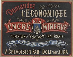 "ENCRE A LA MINERVE (A. CREVOISIER DÔLE)" Etiquette-chromo originale (entre 1890 et 1900)