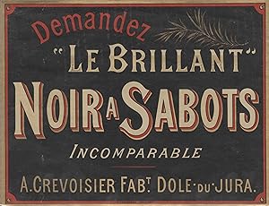 "NOIR A SABOTS LE BRILLANT DÔLE" Etiquette-chromo originale (entre 1890 et 1900)