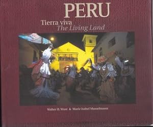 Peru : Tierra Viva, The Living Land