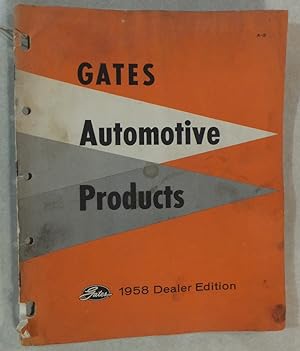 1958 GATES AUTOMOTIVE PRODUCTS CATALOG DEALER EDITION A-3