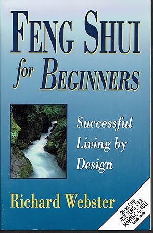 Feng Shui for Beginners: Successful Living By Design