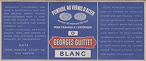 "PEINTURE AU VERNIS D'ACIER GEORGES GUITTET" Etiquette-chromo originale (entre 1890 et 1900)