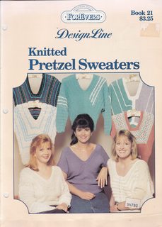 Needlework Designs ForEvers Design Line (Book 21) Knitted Pretzel Sweaters