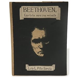 Beethoven: Cuarteto para una melodía [Beethoven: Quartet for a Melody]