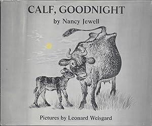 Calf, Goodnight