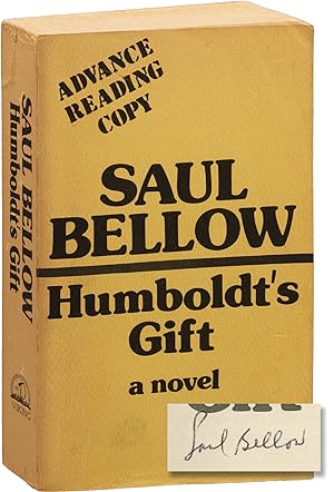 Humboldt's Gift (Advance Reading Copy, signed by the author)