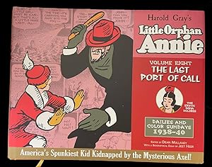 Complete Little Orphan Annie: Volume 8, The Last Port of Call; --Dailies and Color Sundays 1938-40
