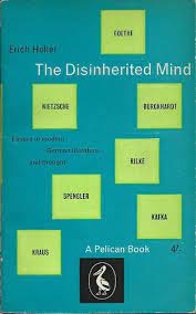 The Disinherited Mind - Essays in Modern German Literature and Thought
