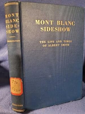 Mont Blanc Sideshow: The Life and Times of Albert Smith