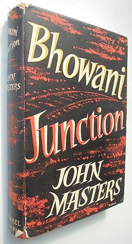Bhowani Junction. (First Edition)