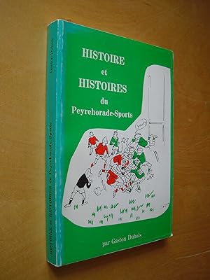 Histoire et Histoires du Peyrehorade-Sports