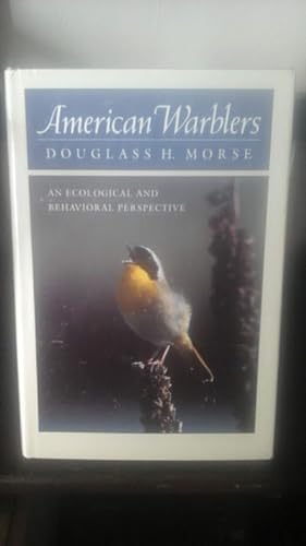 American Warblers: An Ecological and Behavioral Perspective