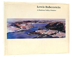 LEWIS RUBENSTEIN A Hudson Valley Painter SIGNED