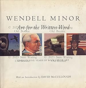 Wendell Minor: art for the written word : twenty-five years of book cover art SIGNED