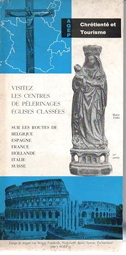 Visitez les centres de pèlerinages, églises classées sur les routes de Belgique, Espagne, France,...