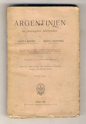 Argentinien im zwanzigsten Jahrundert. [.] Nach de vierten Auflage des französichen Originals übe...