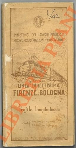 Linea Direttissima Firenze - Bologna. Profilo longitudinale.