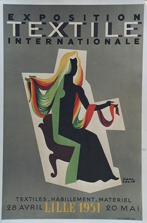 "EXPOSITION TEXTILE INTERNATIONALE LILLE 1951" Affiche originale entoilée / Litho par Paul COLIN ...