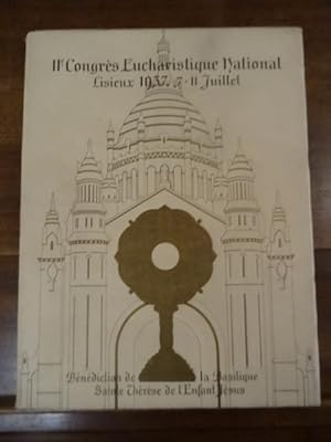 11ème Congrès Eucharistique National. Lisieux 7-11 Juillet 1937