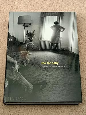 The Fat Baby: Stories by Eugene Richards