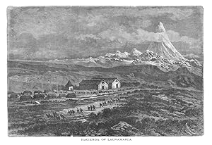 HACIENDA OF LAURAMARCA IN PERU,1887 Wood Engraved Historical Print
