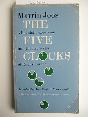The Five Clocks: A Linguistic Excursion into the Five Styles of English Usage