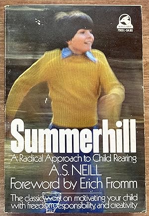 Summerhill: A Radical Approach to Child Rearing