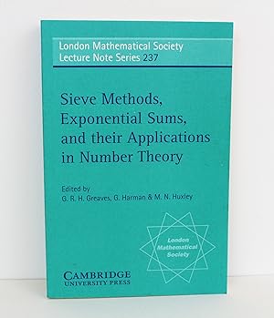 Sieve Methods, Exponential Sums, and their Applications in Number Theory (London Mathematical Soc...