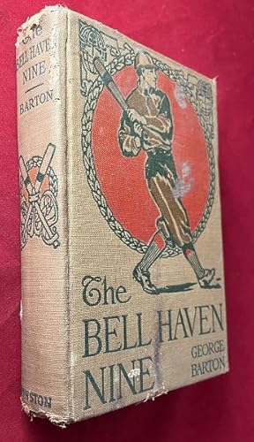 The Bell Haven Nine (EDWARD CLARK PRIZE COPY / COOPERSTOWN, NY)