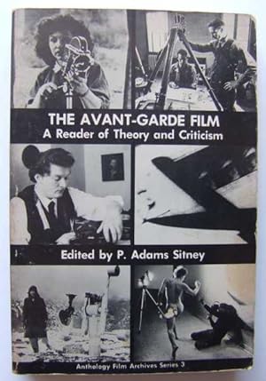 The Avant-Garde Film: A Reader of Theory and Criticism (Anthology Film Archives 3)