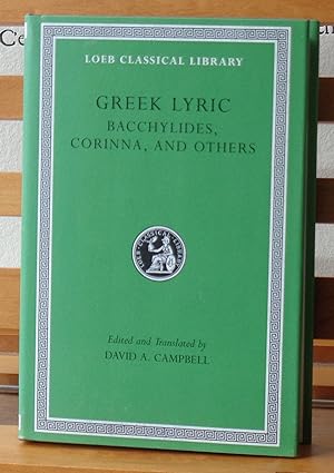 Greek Lyric, Volume IV: Bacchylides, Corinna, and Others (Loeb Classical Library 461)