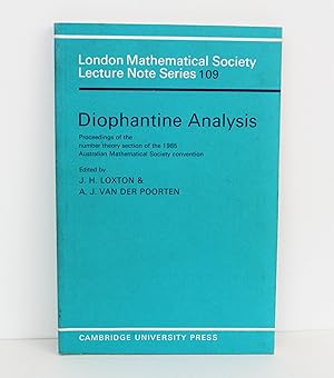 Diophantine Analysis: Proceedings at the Number Theory Section of the 1985 Australian Mathematica...