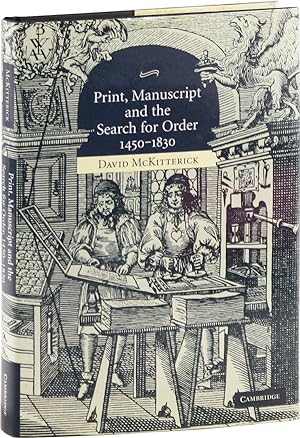 Print, Manuscript and the Search for Order 1450-1830