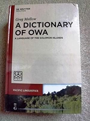 A Dictionary of Owa: A Language of the Solomon Islands (Pacific Linguistics)