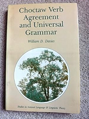 Choctaw Verb Agreement and Universal Grammar (Studies in Natural Language and Linguistic Theory, 2)