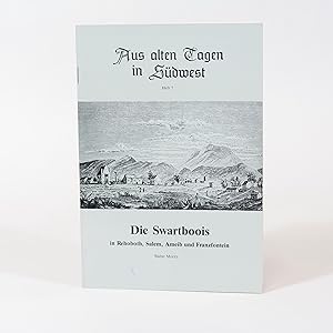 Aus Alten Tagen in Sudwest. Die Swartboois in Rehoboth, Salem, Ameib und Franzfontein